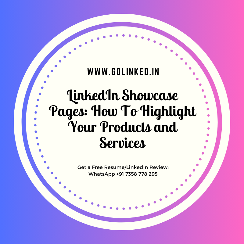 LinkedIn Showcase Pages How To Highlight Your Products and Services